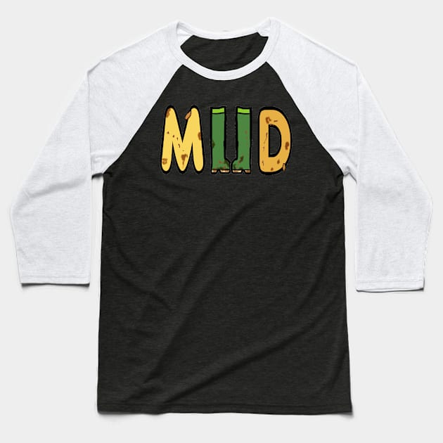 Mud Baseball T-Shirt by Mark Ewbie